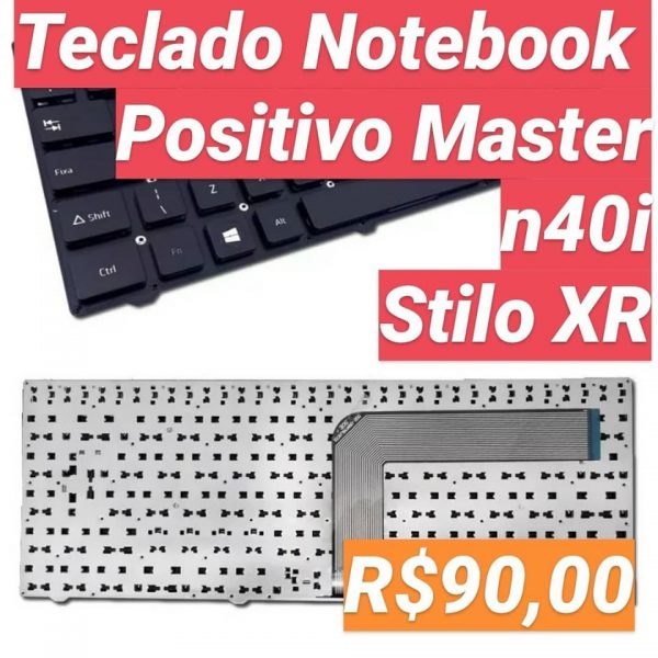 Teclado Notebook Positivo Stilo XR Séries e Master N40i