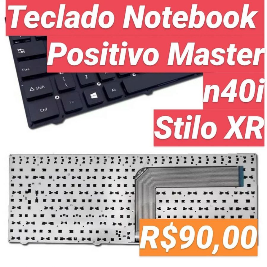 Teclado Notebook Positivo Stilo XR Séries e Master N40i